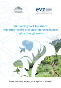 Still coming back to Crimea: Exploring History and Understanding Human Rights through History and Media